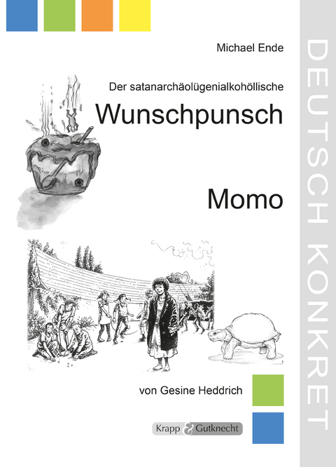 Der satanarch&auml;ol&uuml;genialkohollische Wunschpunsch und Momo, - Gesinde Heddrich
