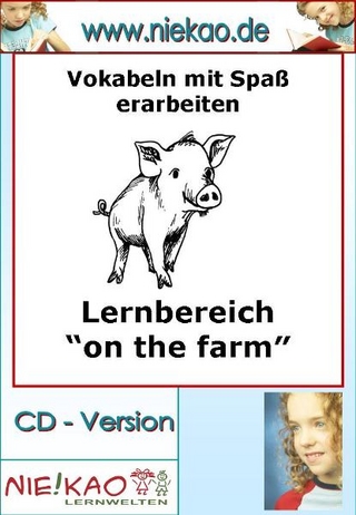 Vokabeln mit Spaß erarbeiten LB ANIMALS - On the Farm