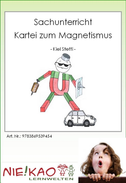 Sachunterricht - Kartei zum Magnetismus - Steffi Kiel