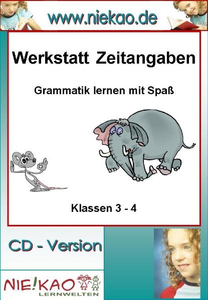 Werkstatt "Zeitangaben" Grammatik lernen mit Spa&szlig; - Birgit Ammesd&ouml;rfer