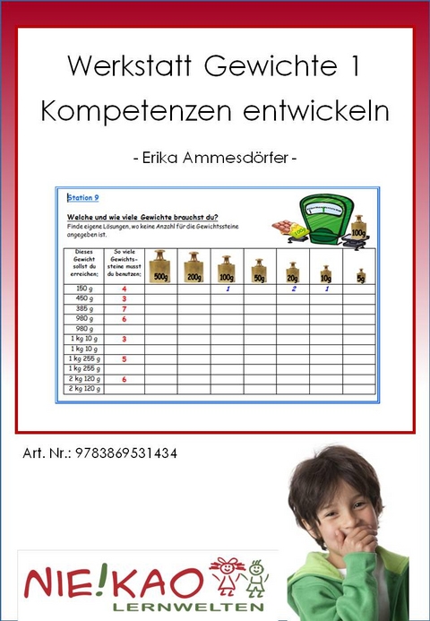 Werkstatt "Gewichte 1" Kompetenzen entwickeln - Birgit Ammesd&ouml;rfer