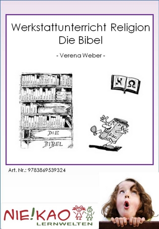 Werkstattunterricht Religion Die Bibel