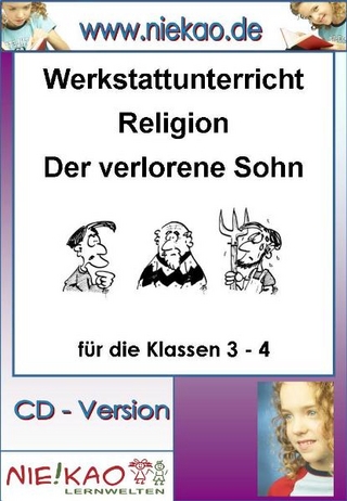 Werkstattunterricht Religion - der verlorene Sohn