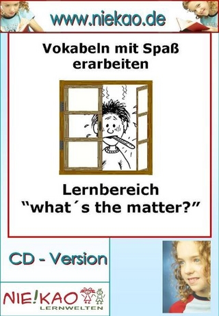 Vokabeln mit Spaß erarbeiten - What the matter?