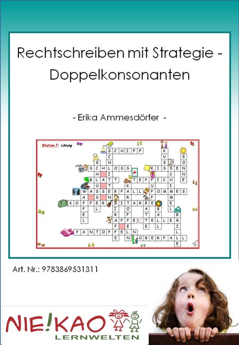 Rechtschreiben mit Strategie - Doppelkonsonanten - Birgit Ammesd&ouml;rfer