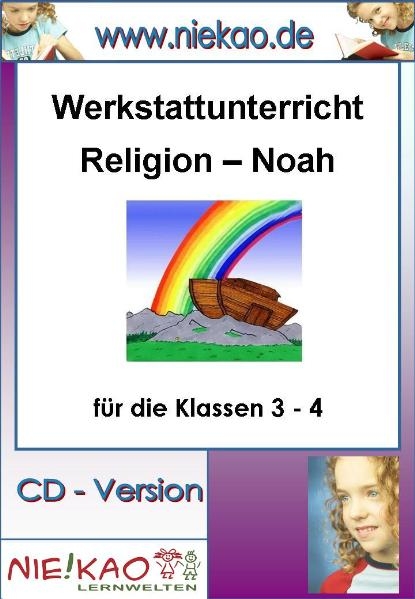 Werkstattunterricht Religion - Noah - Birgit Ammesd&ouml;rfer