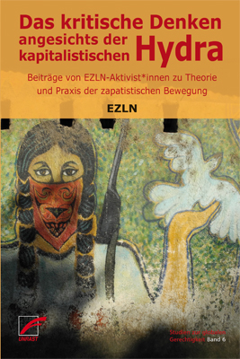 Das kritische Denken angesichts der kapitalistischen Hydra -  EZLN