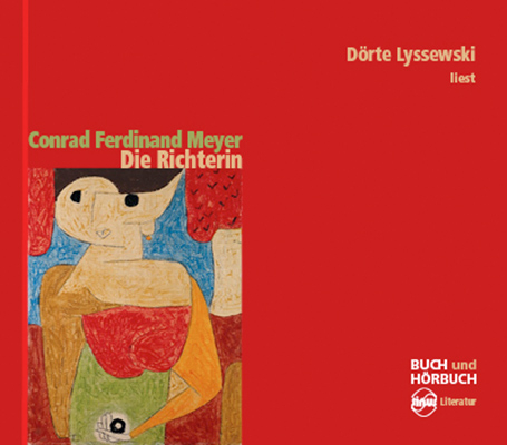 Die Richterin - Conrad Ferdinand Meyer