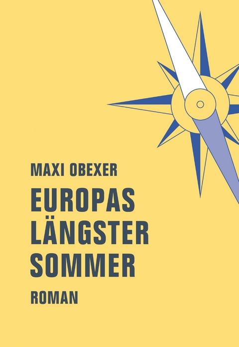 Europas l&auml;ngster Sommer - Maxi Obexer