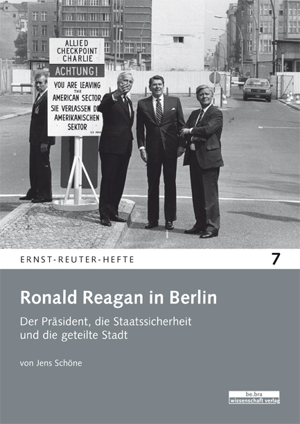 Ronald Reagan in Berlin - Jens Schöne