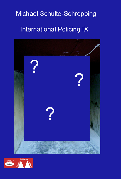 Intenational Policing IX - Michael Schulte-Schrepping