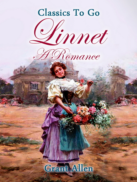 Linnet: A Romance -  Grant Allan