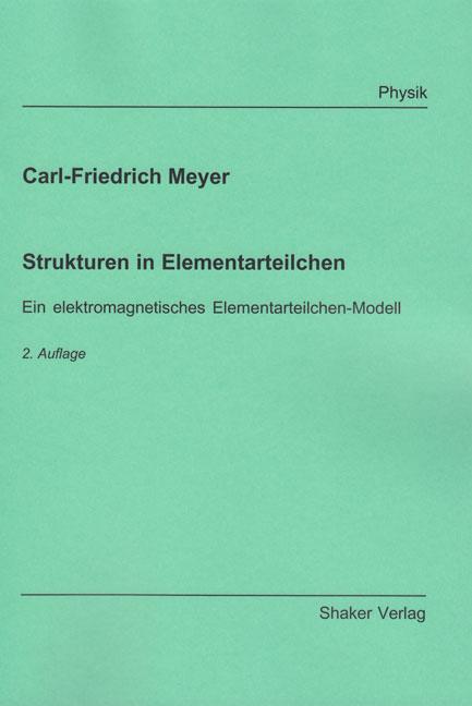 Strukturen in Elementarteilchen - Carl-Friedrich Meyer