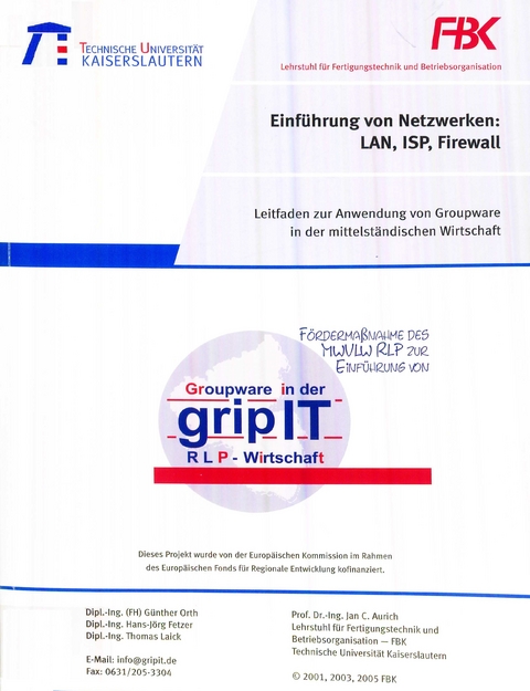 Leitfaden zur Anwendung von Groupware in der mittelst&auml;ndischen Wirtschaft / Einf&uuml;hrung von Netzwerken - G&uuml;nther Orth, Hans J Fetzer, Thomas Laick