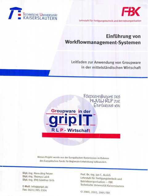 Leitfaden zur Anwendung von Groupware in der mittelst&auml;ndischen Wirtschaft / Einf&uuml;hrung von Workflow-Managementsystemen - Hans J Fetzer, Thomas Laick, G&uuml;nther Orth