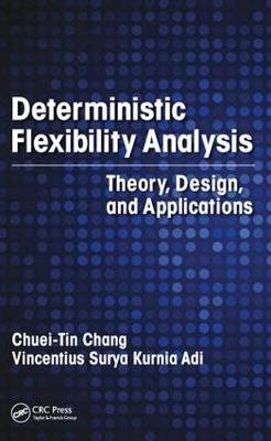 Deterministic Flexibility Analysis -  Vincentius Surya Kurnia Adi,  Chuei-Tin Chang