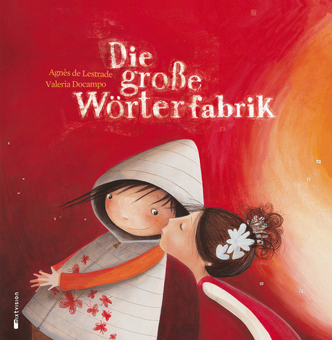 Die große Wörterfabrik -  Agnès de Lestrade