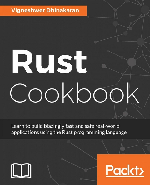 Rust Cookbook - Vigneshwer Dhinakaran