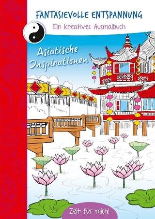 Fantasievolle Entspannung (Asien)