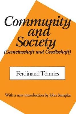 Community and Society -  C.P. Loomis,  Ferdinand Tonnies
