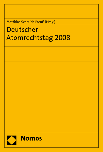Deutscher Atomrechtstag 2008 - 