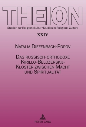 Das russisch-orthodoxe Kirillo-Belozerskij-Kloster zwischen Macht und Spiritualitaet