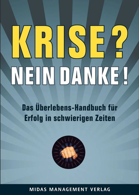Krise? Nein, danke! - Nicholas Bate