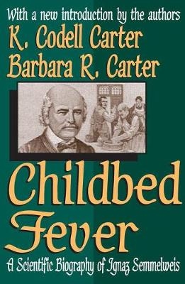 Childbed Fever -  Barbara R. Carter,  K. Codell Carter