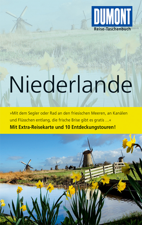 DuMont Reise-Taschenbuch Reisef&uuml;hrer Niederlande