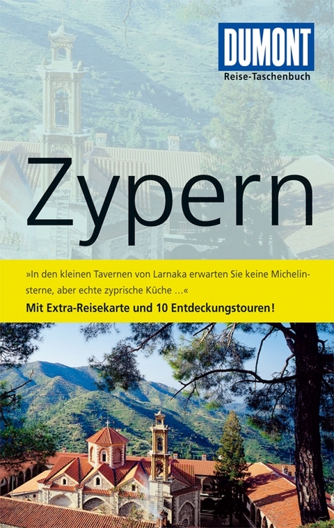 DuMont Reise-Taschenbuch Reisef&uuml;hrer Zypern