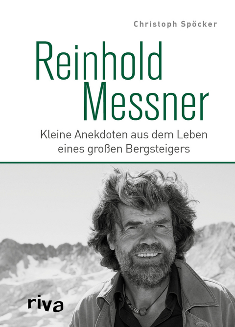 Reinhold Messner - Christoph Spöcker