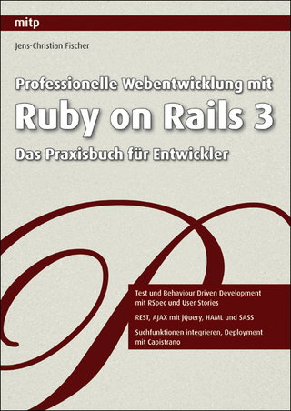 Professionelle Webentwicklung mit Ruby on Rails 3