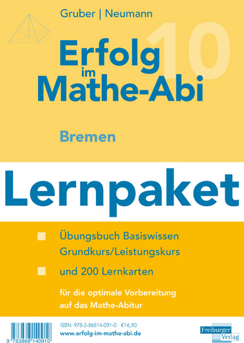 Erfolg im Mathe-Abi 2010 Lernpaket Bremen Gymnasium - Helmut Gruber, Robert Neumann