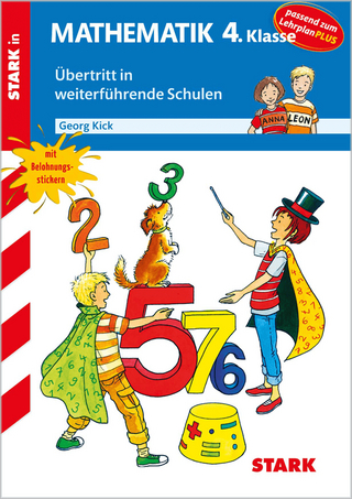 Training Grundschule - Mathematik 4. Klasse - Fit für die weiterführende Schule
