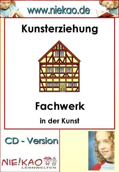 Kunsterziehung Fachwerk in der Kunst - Katrin Rudloff