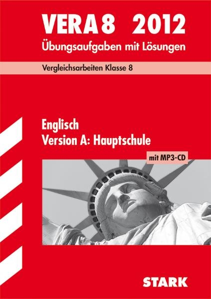 Vergleichsarbeiten VERA 8. Klasse / VERA 8 Englisch Version A: Hauptschule mit MP3-CD 2012 - Ariane Last, Roman Kofler, Paul Jenkinson
