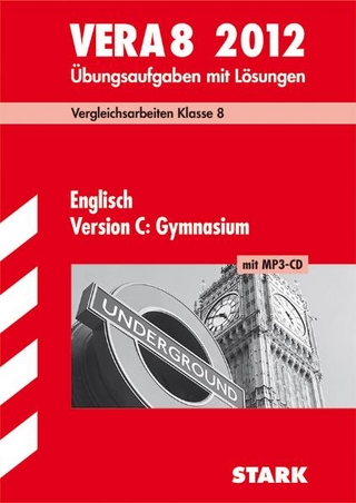 Vergleichsarbeiten VERA 8. Klasse / VERA 8 Englisch Version C: Gymnasium mit MP3-CD 2012