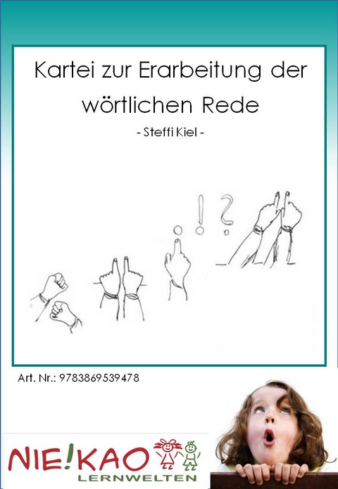 Kartei zur Erarbeitung der w&ouml;rtlichen Rede - Steffi Kiel