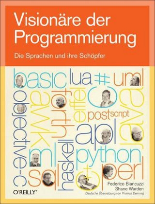 Visionäre der Programmierung: Die Sprachen und ihre Schöpfer