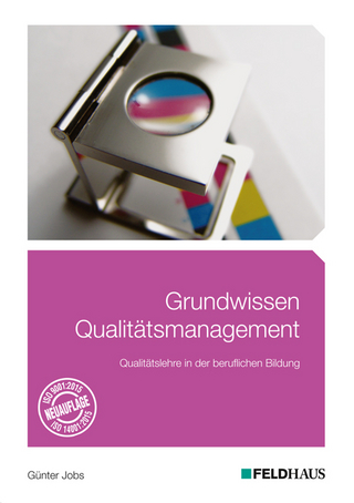 Grundwissen Qualitätsmanagement