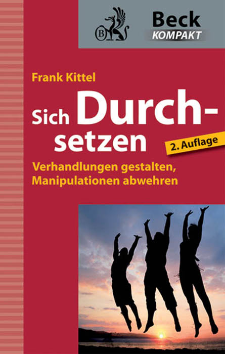 Sich Durchsetzen - Frank Kittel