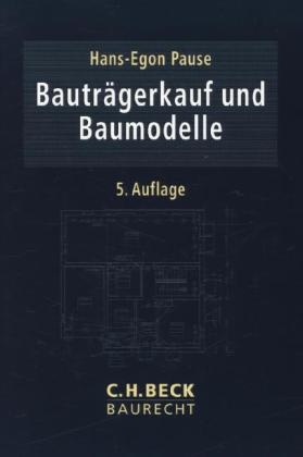 Bauträgerkauf und Baumodelle