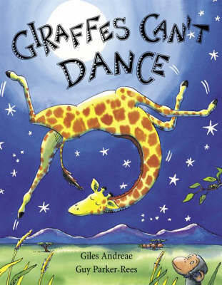 Giraffes Can't Dance - Giles Andreae