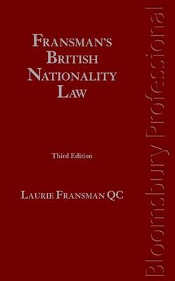 Fransman's British Nationality Law - Laurie Fransman KC