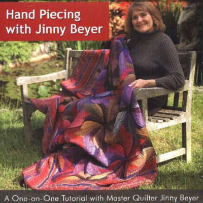 Hand Piecing With Jinny Beyer -  Beyer J