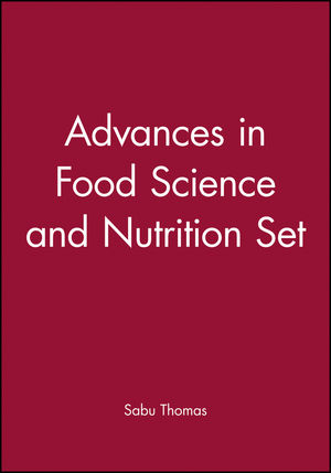 Advances in Food Science and Nutrition Set