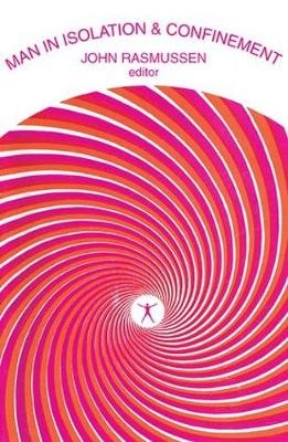 Man in Isolation and Confinement