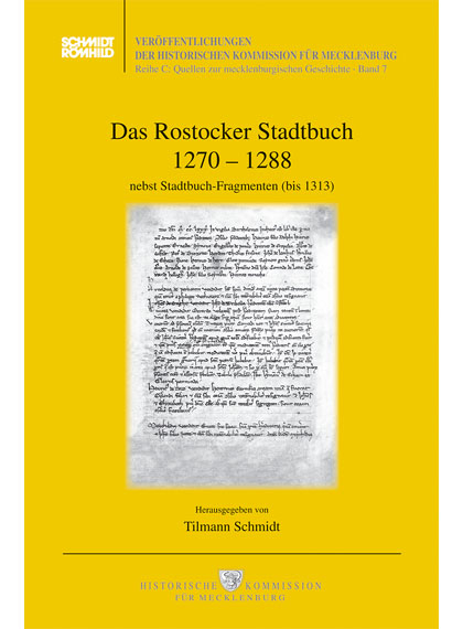 Das Rostocker Stadtbuch 1270-1288 nebst Stadtbuch-Fragmenten (bis 1313) - 