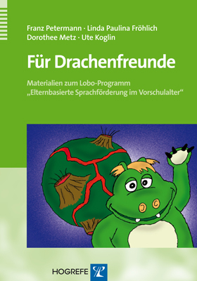 F&uuml;r Drachenfreunde - Franz Petermann, Ute Koglin, Linda Paulina Fr&ouml;hlich, Dorothee Metz