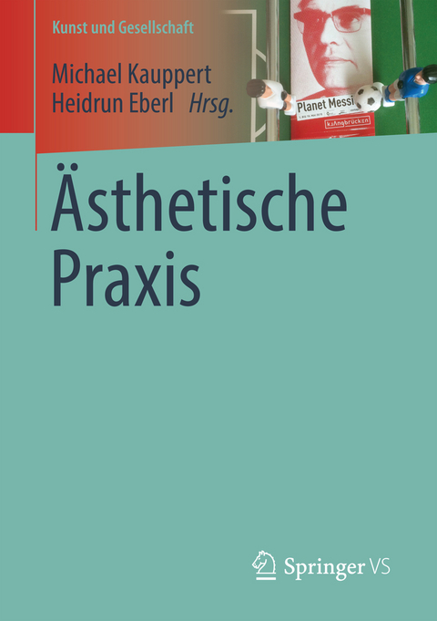 Ästhetische Praxis - 